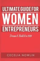 The Ultimate Guide for Women Entrepreneurs