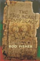 The Two Bears Conspiracy