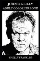 John C. Reilly Adult Coloring Book