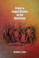 From a Legal Vision to Its Revision