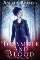 Bramble and Blood