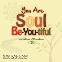 You Are Soul Be-You-Tiful
