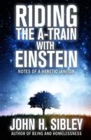 Riding the A-Train With Einstein