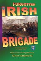 Forgotten Irish Brigade