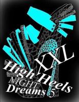 High Heels Night Dreams XXL 5