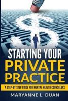 Starting Your Private Practice