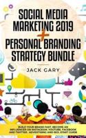 Social Media Marketing 2019 + Personal Branding Strategy Bundle