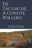 De Tacuache, a Coyote Pollero