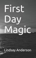 1ST DAY MAGIC