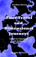 Time Travels & Dimensional Journeys
