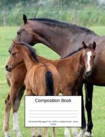 Composition Book 100 Sheets/200 Pages/7.44 X 9.69 In. College Ruled/ Horse Family