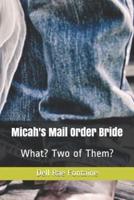 Micah's Mail Order Bride