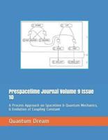Prespacetime Journal Volume 9 Issue 10
