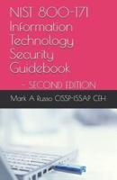 NIST 800-171 Information Technology Security Guidebook: | SECOND EDITION