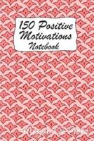 150 Positive Motivations