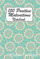150 Positive Motivations