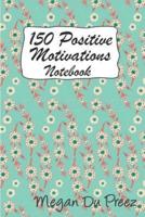 150 Positive Motivations