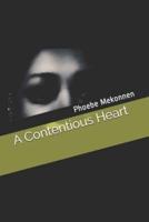 A Contentious Heart