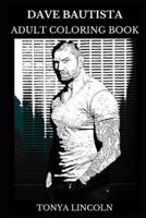 Dave Bautista Adult Coloring Book