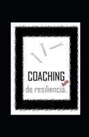 AutoCOACHING De Resiliencia