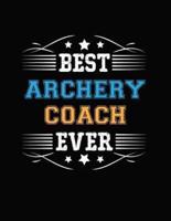 Best Archery Coach Ever