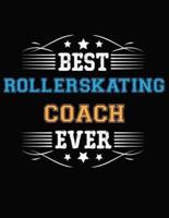 Best Rollerskating Coach Ever