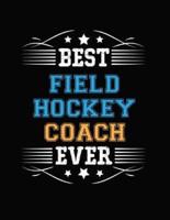 Best Field Hockey Coach Ever