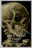 Four Weird Tales