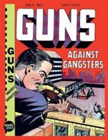 Guns Against Gangsters Vol.2 #1