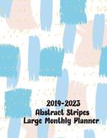 2019-2023 Abstract Stripes Large Monthly Planner