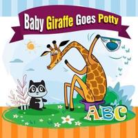 Baby Giraffe Goes Potty.: The Funniest ABC Rhyming Book for Kids 2-5 Years Old, Toddler Book, Potty Training Books for Toddlers, The Perfect Potty Zoo Animals Books for Kids