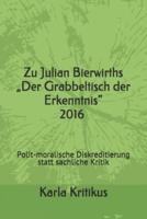 Zu Julian Bierwirths "Der Grabbeltisch Der Erkenntnis" 2016