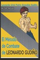 The Combat Method of Leonardo Gudiño