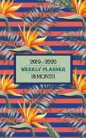 18 Month Weekly Planner 2019 - 2020