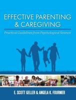Effective Parenting and Caregiving