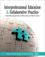 Interprofessional Education and Collaborative Practice