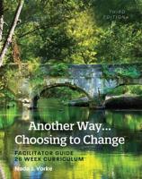 Another Way... Choosing to Change