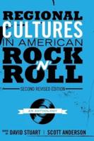 Regional Cultures in American Rock 'N' Roll