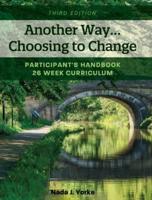 Another Way...Choosing to Change