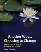 Another Way... Choosing to Change