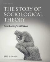 The Story of Sociological Theory