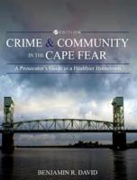Crime and Community in the Cape Fear