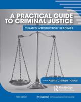 A Practical Guide to Criminal Justice
