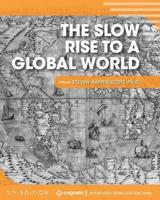 The Slow Rise to a Global World