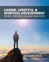 Career, Lifestyle, and Spiritual Development