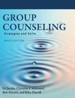 Group Counseling: Strategies and Skills