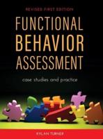 Functional Behavior Assessment: Case Studies and Practice
