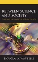 Between Science and Society: Charting the Space of Science Fiction