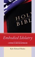 Embodied Idolatry