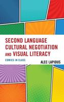 Second Language Cultural Negotiation and Visual Literacy: Comics in Class
